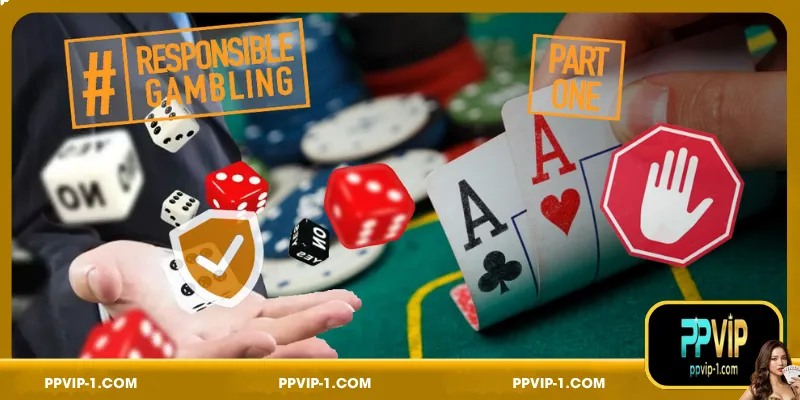 Responsible gambling philosophy at PPVIP