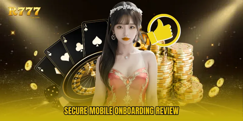 Secure mobile onboarding review
